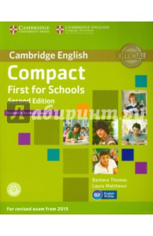Compact First for Schools. Students Book with answers (+CD)