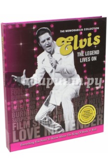 Elvis The Legend Lives On