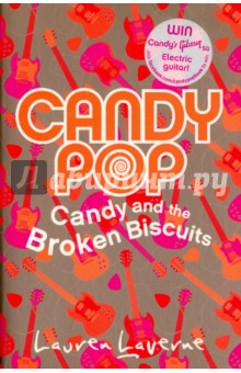 Candypop (1) - Candy and the Broken Biscuits