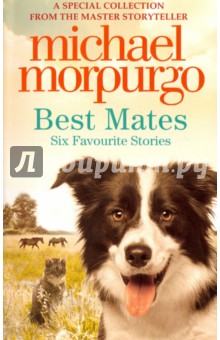 Best Mates. Six Favourite Stories