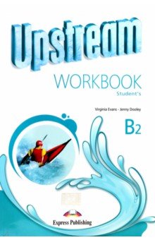 Upstream Intermediate B2. Workbook Students