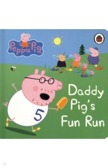 Peppa Pig. Daddy Pigs Fun Run