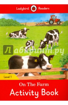 On the Farm. Activity Book. Level 1