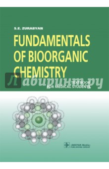 Fundamentals of Bioorganic Chemistry