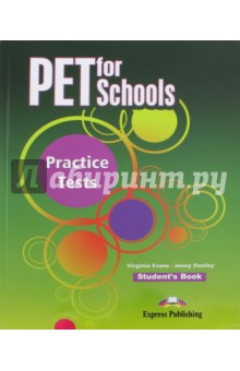 PET for Schools Practice Tests. Students Book