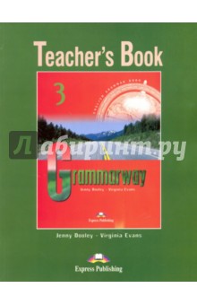 Grammarway 3. Teachers Book. Pre-Intermediate