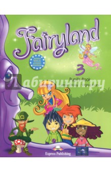 Fairyland 3. Pupils Book. Beginner