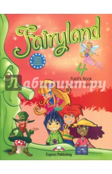 Fairyland 4. Beginner. Pupils Book