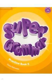 Super Grammar. Practice Book. Level 5