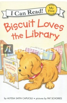 Biscuit Loves the Library. My First. Shared Reading