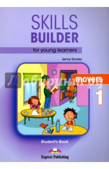 Skills Builder for young learners. Movers 1. Students Book