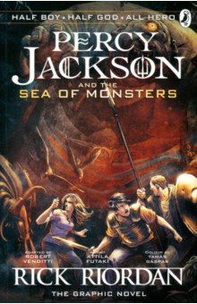 Percy Jackson and the Sea of Monsters. The Graphic Novel