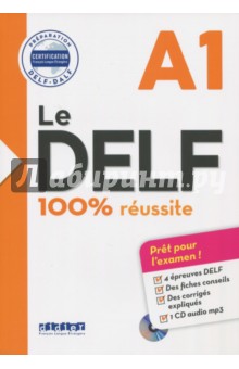 Le DELF. 100% reussite. A1 (+CD)