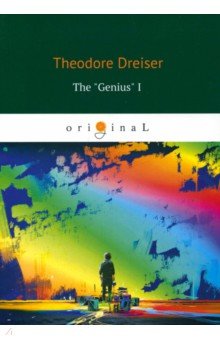 The "Genius". Book I. Youth