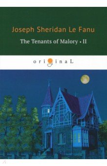 The Tenants of Malory II