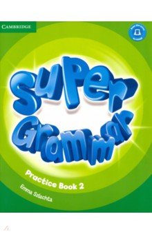 Super Minds. Super Grammar. Practice Book Level 2
