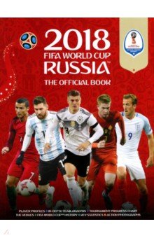 2018 FIFA World Cup Russia. The Official Book