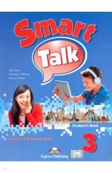 Smart Talk 3. Listening & Speaking Skills. Students book