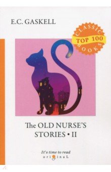 The Old Nurses Stories 2