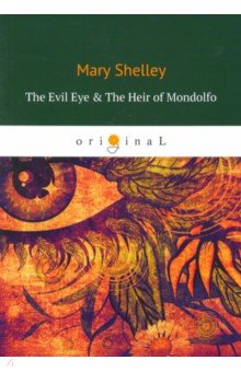 The Evil Eye & The Heir of Mondolfo