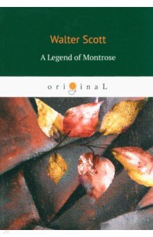 A Legend of Montrose