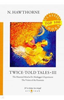 Twice-Told Tales III