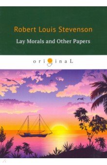 Lay Morals and Other Papers