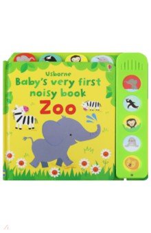 Babys Very First Noisy Book: Zoo  (board book)