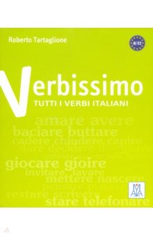 Verbissimo. Titti i verbi italiani