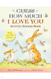 Guess How Much I Love You. Activity Sticker Book