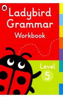Ladybird Grammar Workbook. Level 5