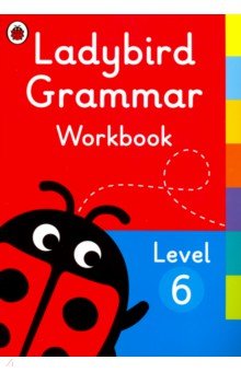 Ladybird Grammar Workbook. Level 6