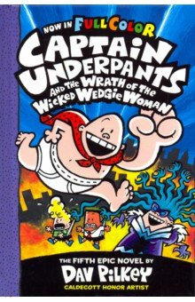 Captain Underpants & the Wrath of the Wicked Wedgie