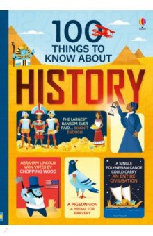 100 Things to Know about History