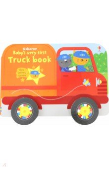 Babys Very First Truck Book (board bk)