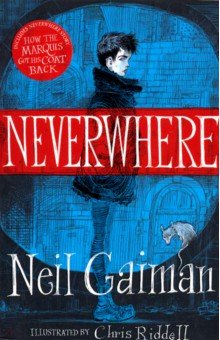 Neverwhere. The Illustrated Edition