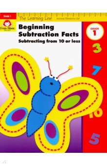 The Learning Line Workbook. Beginning Subtraction, Grade 1