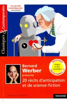 Bernard Werber presente 20 recits danticipation