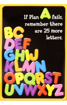 If Plan A fails, remember there are 25 more letters. POP! Chart