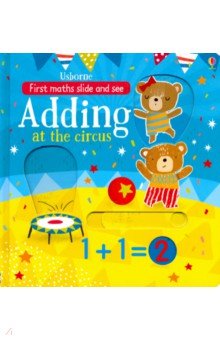 Slide & See: Adding at the Circus (board book)