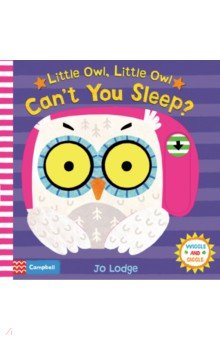 Little Owl, Little Owl Cant You Sleep? Board book
