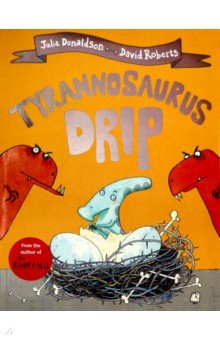 Tyrannosaurus Drip  (PB)  Ned