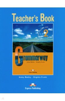 Grammarway 2. Teachers Book. Elementary