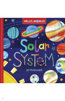 Hello, World! Solar System (board bk)