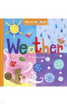Hello, World! Weather (board bk)