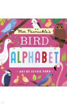 Mrs. Peanuckles Bird Alphabet (board book)