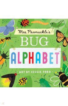 Mrs. Peanuckles Bug Alphabet (board book)