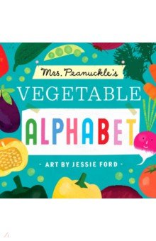 Mrs. Peanuckles Vegetable Alphabet (board book)