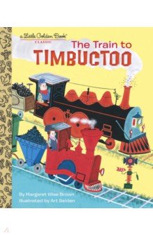 The Train To Timbuctoo