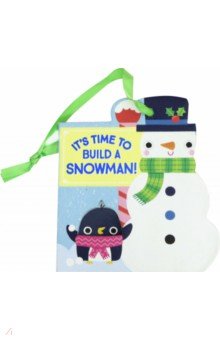 Its Time to Build a Snowman! (board book)